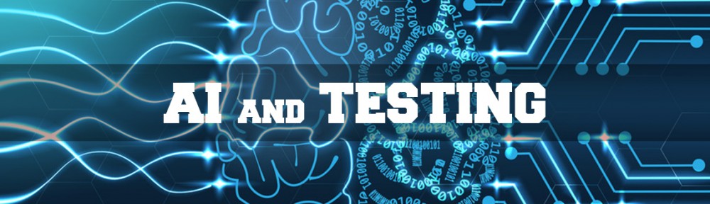AI_Banner Testing of Artificial Intelligence (AI)