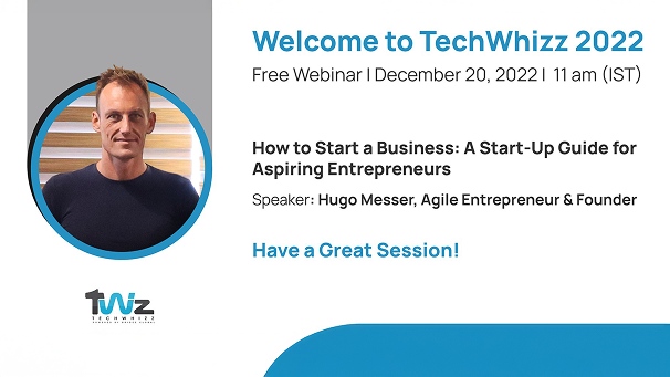 TechWhizz 2022: Webinar on How to Start a Business