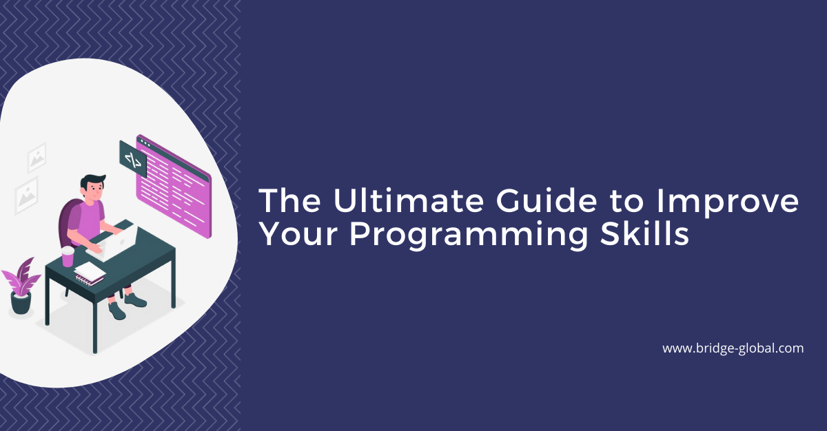 5 Tips To Improve Your Programming Skills